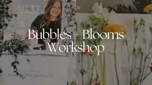 Bubbles + Blooms Workshop